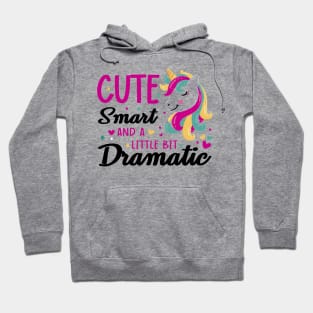 Cute, Smart And A Little Bit Dramatic Light Hoodie